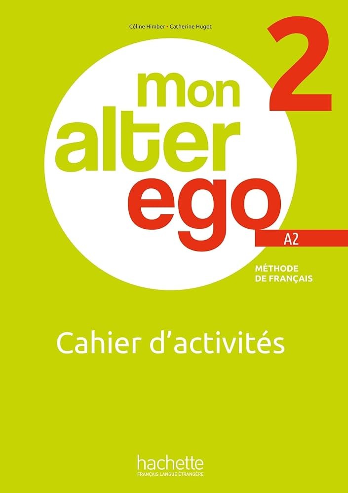 MON ALTER EGO A2 WORKBOOK